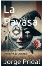La Payasa, Jorge Pridal